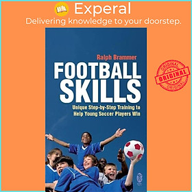 Sách - Football Skills - One-To-One Teaching for the Young Soccer Player by Ralph Brammer (UK edition, paperback)