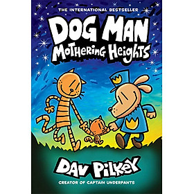 Dog Man #10: Mothering Heights