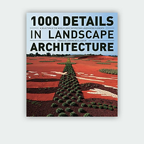 [Download Sách] 1000 Details in Landscape Architecture