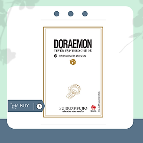 Doraemon - Tuyển Tập Theo Chủ Đề Tập 9: Những Chuyến Phiêu Lưu