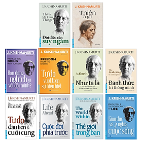 Bộ 10 Quyển Sách Của Đại Hiền Triết Thế Kỉ XX: J. Krishnamurti