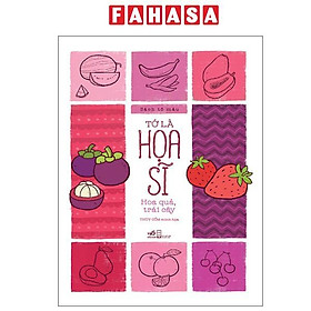 Sách - Sách Tô Màu - Tớ Là Họa Sĩ - Hoa Quả, Trái Cây