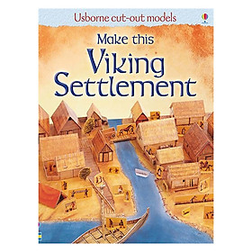 [Download Sách] Usborne Make this Viking Settlement