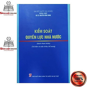 Sách - Kiểm soát nguồn lực nhà nước (Tái bản có sửa chữa, bổ sung)