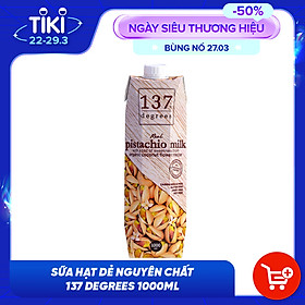 Sữa Hạt Dẻ Nguyên Chất 137 DEGREES 1000ml