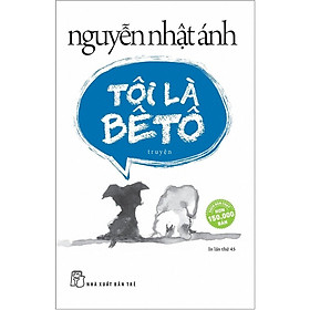 Sách - Tôi Là Bêtô ( Nguyễn Nhật Ánh ) - NXB Trẻ