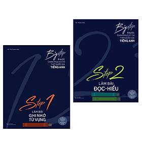 Combo Big Step - 4 Bước Chinh Phục Kì Thi Thpt Quốc Gia Tiếng Anh: Step 1 Làm Bài Ghi Nhớ Từ Vựng + Step 2 Làm Bài Đọc Hiểu - (Sách Học Giỏi Tiếng Anh)