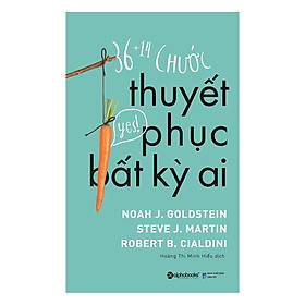 Yes! 36 + 14 Chước Thuyết Phục Bất Kỳ Ai