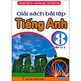 Giải Sách Bài Tập Tiếng Anh 8 Tập 1 & 2