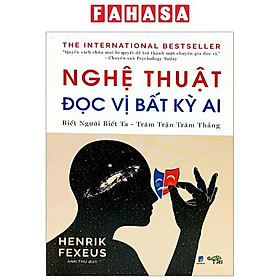 Nghệ Thuật Đọc Vị Bất Kỳ Ai - Biết Người Biết Ta - Trăm Trận Trăm Thắng