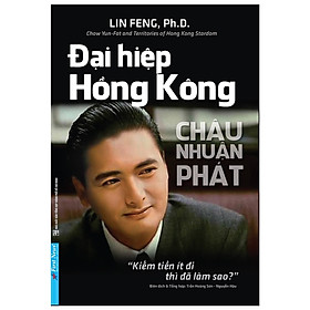Đại Hiệp Hồng Kông - Châu Nhuận Phát
