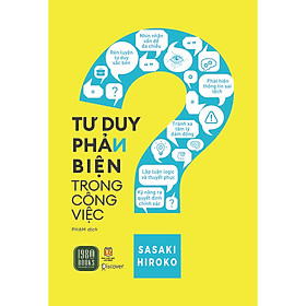 Sách Tư Duy Phản Biện Trong Công Việc