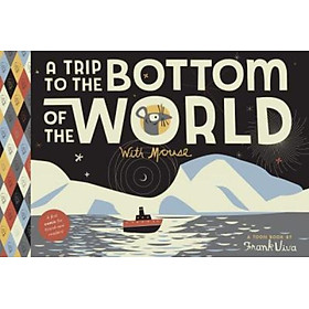 Sách - Trip to the Bottom of the World with Mouse : Toon Level 1 by Frank Viva (US edition, paperback)