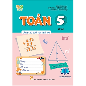 Toán 5 - tập 1 ( dành cho buổi học thứ 2 ) (Kết Nối Tri Thức)