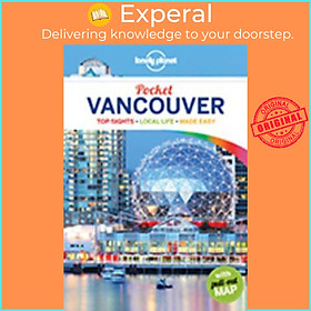 Sách - Lonely Planet Pocket Vancouver by Lonely Planet John Lee (paperback)