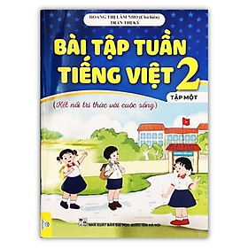 Sách – Bài Tập Tuần Tiếng Việt 2 – Tập 1 (Kết Nối Tri Thức Với Cuộc Sống)
