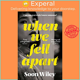 Sách - When We Fell Apart - 'Truly unforgettable' Abi Daré by Soon Wiley (UK edition, paperback)