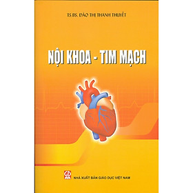 [Download Sách] Nội Khoa Tim Mạch