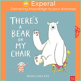 Sách - There's a Bear on My Chair by Ross Collins (UK edition, hardcover)