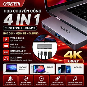 Hub Chuyển đổi Type C chia cổng 4 in 1  thông minh đa năng OMNIDOCK 4K PRO CHOETECH HUB-13 HDMI 4K@60Hz, PD Type C 60W USB 3.0 AUX 3.5mm Cho iPad Laptop MacBook - Hàng nhập khẩu