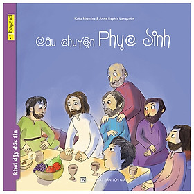 Câu Chuyện Phục Sinh (Tái Bản 2019)