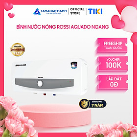 Bình nóng lạnh gián tiếp Rossi Aquado Ngang (15/20/30 Lít) - Chính hãng, Bảo Hành 7 năm