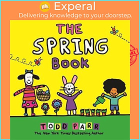 Sách - The Spring Book by Todd Parr (US edition, hardcover)