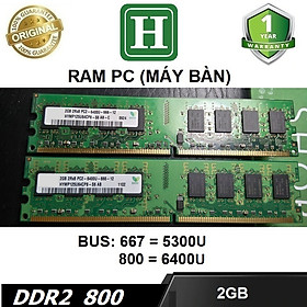 Ram PC 2GB DDR2 bus 800 (6400U) ram dùng cho máy bàn, desktop