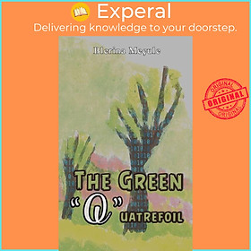 Sách - The Green "Q"uatrefoil by Blerina Mecule (UK edition, paperback)