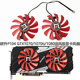 Quạt Tản Nhiệt Đồ Họa P104 GTX1070 / 1070ti / 1080 Mới