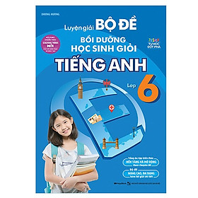 Hình ảnh Sách Luyện giải bộ đề bồi dưỡng học sinh giỏi Tiếng Anh lớp 6