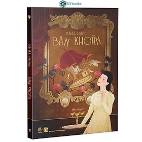 BĂN KHOĂN - Khải Hưng – Linh Lan books - NXB Lao động