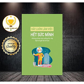 Tranh tạo động lực - dành cho văn phòng - Tranh slogan Hott + tặng mua 4 tặng 1