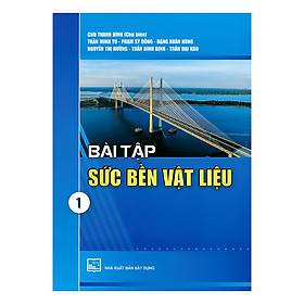 Hình ảnh sách Bài Tập Sức Bền Vật Liệu - Tập 1