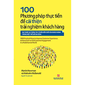 Download sách 100 Phương Pháp Thực Tiễn Để Cải Thiện Trải Nghiệm Khách Hàng