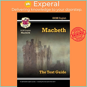 Sách - Grade 9-1 GCSE English Shakespeare Text Guide - Macbeth by CGP Books (UK edition, paperback)