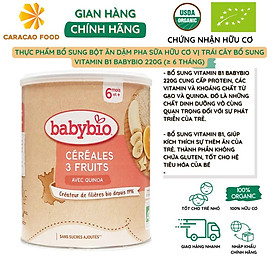 Thực phẩm bổ sung bột ăn dặm pha sữa hữu cơ vị trái cây bổ sung vitamin B1 Babybio 220g (≥ 6 tháng), Thực phẩm cho bé (từ 6 tháng)