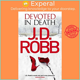 Sách - Devoted in  - An Eve Dallas thriller (Book 41) by J. D. Robb (UK edition, paperback)