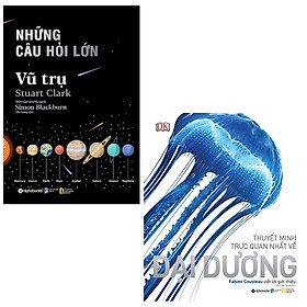 Combo OCEAN – Thuyết Minh Trực Quan Nhất Về Đại Dương và Những Câu Hỏi Lớn - Vũ Trụ