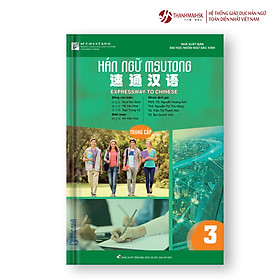 Hình ảnh Sách giáo trình Hán ngữ MSUTONG trung cấp quyển 3