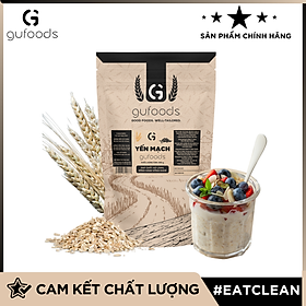 Yến mạch tươi cán mỏng (cán dẹt) GUfoods - Giàu chất xơ & protein thực vật, Tốt cho sức khoẻ, Túi zip tiện lợi, Healthy, Lành mạnh, Tập gym, Eat clean (túi zip 500g)