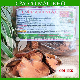 Cây Cỏ Máu khô sạch đóng gói 1kg