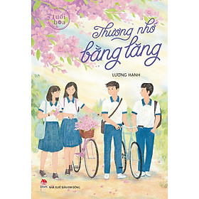 Sách Văn Học Tuổi Hoa - Thương Nhớ Bằng Lăng