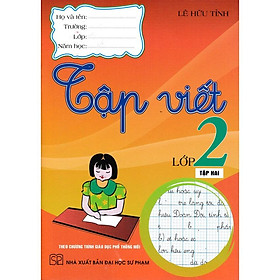 Sách - Tập Viết Lớp 2 Tập 2 (Theo Chương Trình Giáo Dục Phổ Thông Mới)