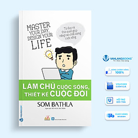 Làm Chủ Cuộc Sống, Thiết Kế Cuộc Đời