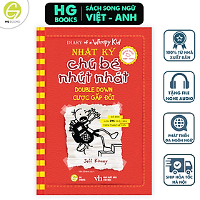 Nhật ký chú bé nhút nhát Song ngữ Việt-Anh Tập 11 Cược Gấp Đôi