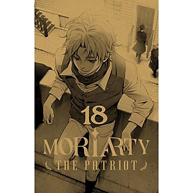 Moriarty The Patriot - Tập 18 - Bản Quyền