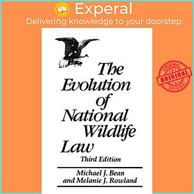 Sách - The Evolution of National Wildlife Law by Michael J. Bean (UK edition, paperback)