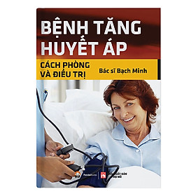 Download sách Bệnh Tăng Huyết Áp - Cách Phòng Và Điều Trị