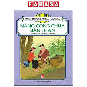 Tranh Truyện Dân Gian Việt Nam - Nàng Công Chúa Bán Than (Tái Bản 2024)